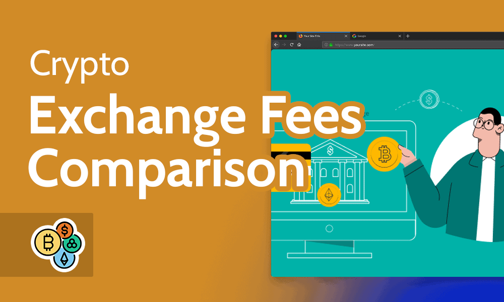 Compare Crypto Exchange Fees