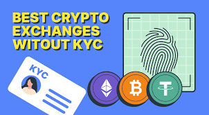 Crypto Exchanges with Easy KYC