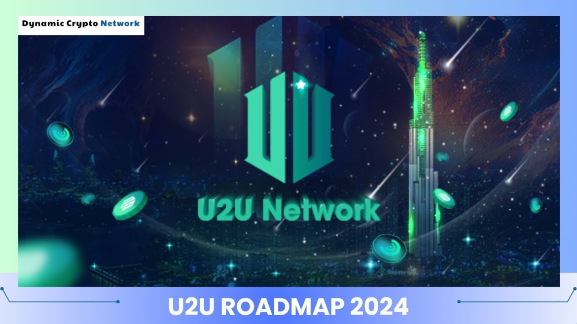 U2U roadmap 2024